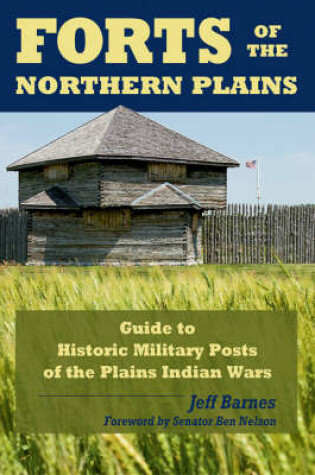 Cover of Forts of the Northern Plains