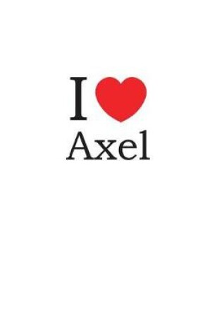 Cover of I Love Axel