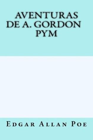 Cover of Aventuras de A. Gordon Pym
