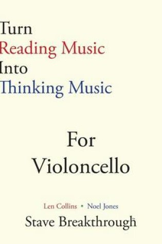 Cover of Turn Reading Music Into Thinking Music for Violoncello