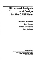 Book cover for Structured Analysis and Design for the CASE User