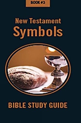 Cover of Bible Class Notes - New Testament Symbols