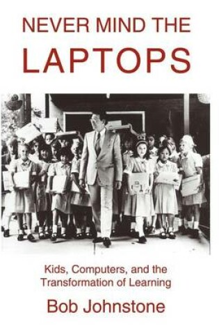 Cover of Never Mind the Laptops