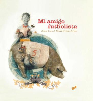 Book cover for Mi Amigo Futbolista