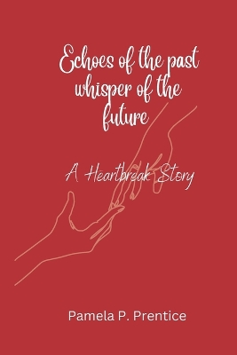 Book cover for Echoes of the past whisper of the future