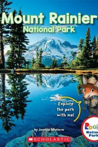 Cover of Mount Rainier National Park (Rookie National Parks)