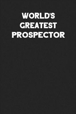 Book cover for World's Greatest Prospector