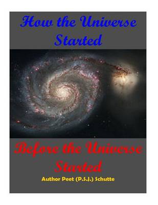 Book cover for How The Universe Started Before the Universe Started