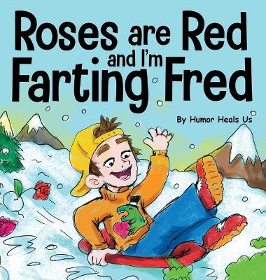 Book cover for Roses are Red, and I'm Farting Fred