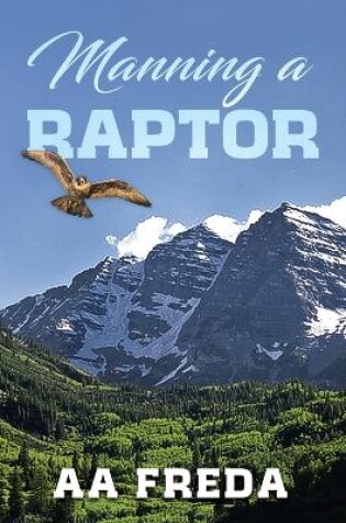 Cover of Manning a Raptor