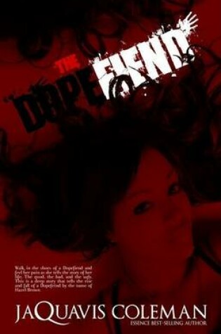 Cover of Dopefiend: Part 2 of the Dopeman Trilogy
