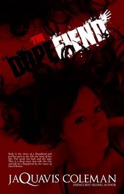 Book cover for Dopefiend: Part 2 of the Dopeman Trilogy