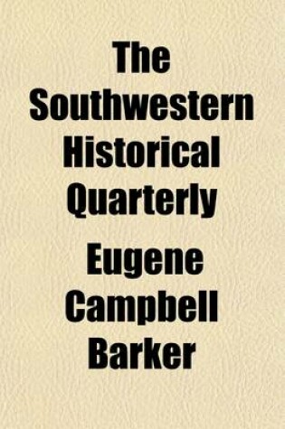 Cover of The Southwestern Historical Quarterly (Volume 3)