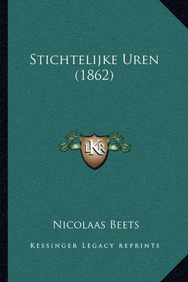 Book cover for Stichtelijke Uren (1862)