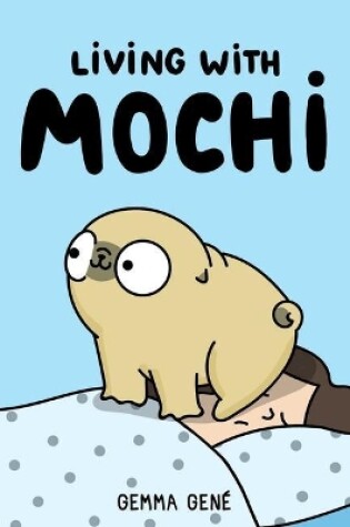 Cover of Living With Mochi
