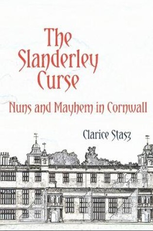 Cover of The Slanderley Curse