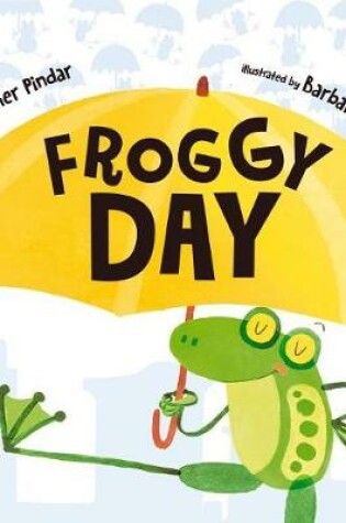 Cover of Froggy Day