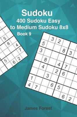 Cover of 400 Sudoku Easy to Medium Sudoku 8x8