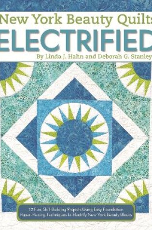 Cover of New York Beauty Quilts Electrified