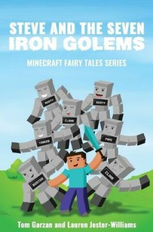 Cover of Steve and the Seven Iron Golems