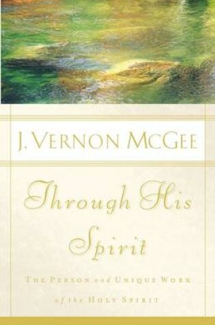Cover of Through His Spirit
