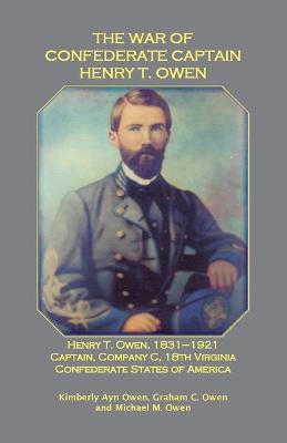 Book cover for The War of Confederate Captain Henry T. Owen