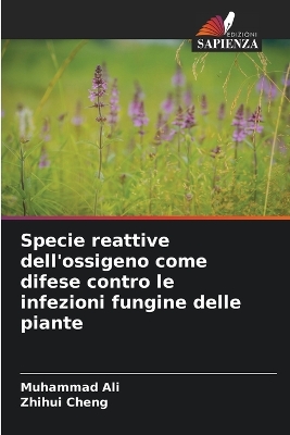 Book cover for Specie reattive dell'ossigeno come difese contro le infezioni fungine delle piante