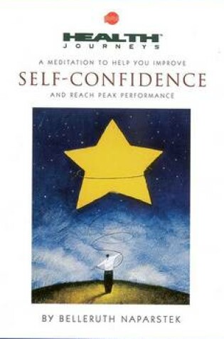 Cover of Meditation to Help Improve Self-Confidence and Reach Peak Performance