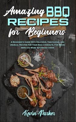 Book cover for Amazing BBQ Recipes for Beginners