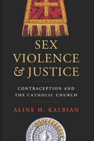 Cover of Sex, Violence, and Justice