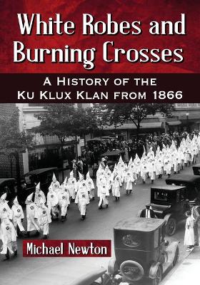 Book cover for White Robes and Burning Crosses