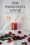 Book cover for The Passionate Lover