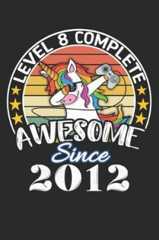 Cover of Level 8 complete awesome since 2012