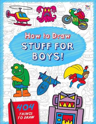 Cover of How to Draw Stuff for Boys