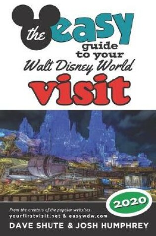 Cover of The easy Guide to Your Walt Disney World Visit 2020