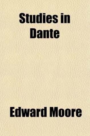 Cover of Studies in Dante; Second Series Miscellaneous Essays