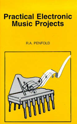 Book cover for Practical Electronic Music Projects