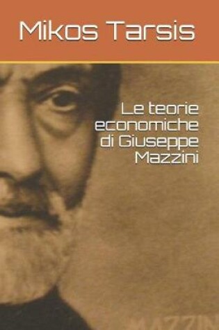 Cover of Le teorie economiche di Giuseppe Mazzini