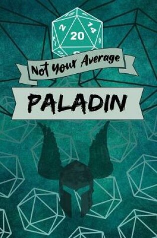 Cover of Not Your Average Paladin