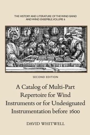 Cover of The History and Literature of the Wind Band and Wind Ensemble