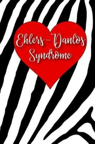 Cover of Ehler Danlos Syndrome