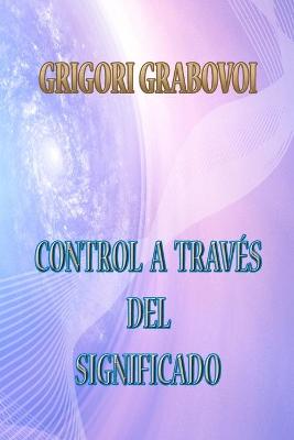 Book cover for Control a Través del Significado