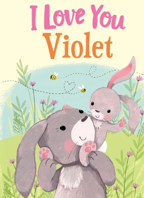 Book cover for I Love You Violet