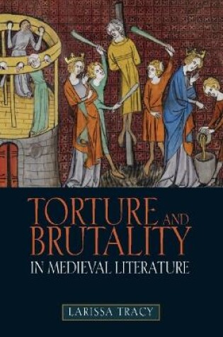 Cover of Torture and Brutality in Medieval Literature