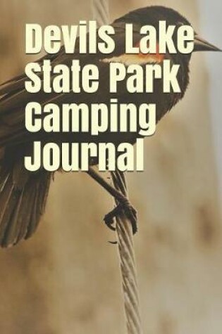 Cover of Devils Lake State Park Camping Journal