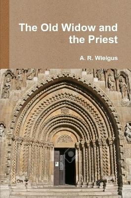 Book cover for The Old Widow and the Priest