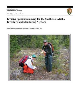 Cover of Invasive Species Summary for the Southwest Alaska Inventory and Monitoring Network