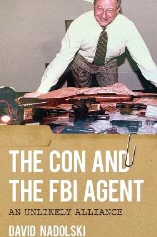 Cover of The Con and the FBI Agent