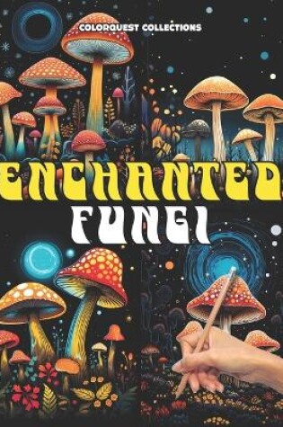 Cover of Enchanted Fungi