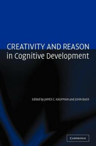 Cover of Creativity and Reason in Cognitive Development